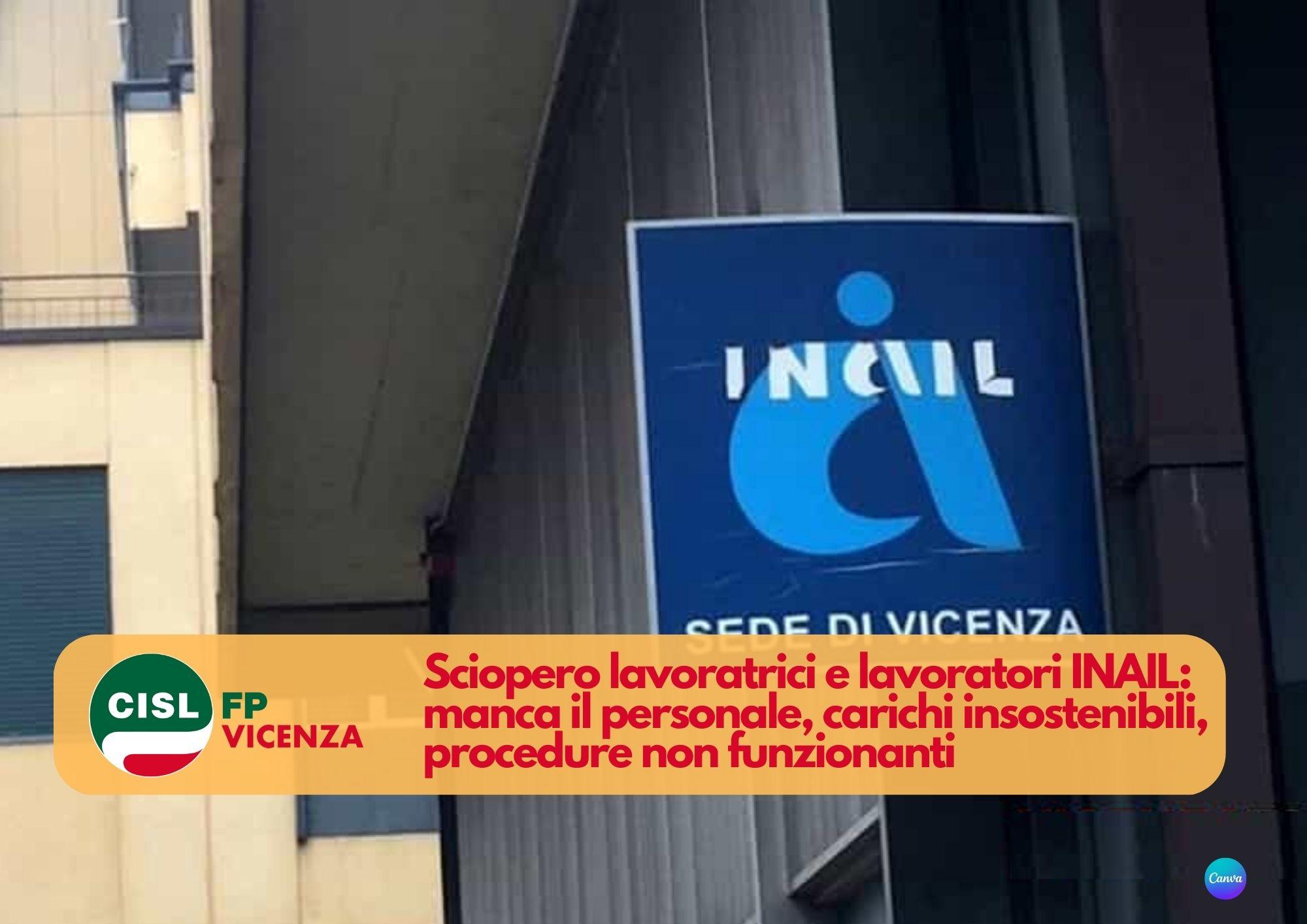 CISL FP Vicenza. 21 aprile sciopero nazionale INAIL. Grave crisi degli organici e default delle procedure.