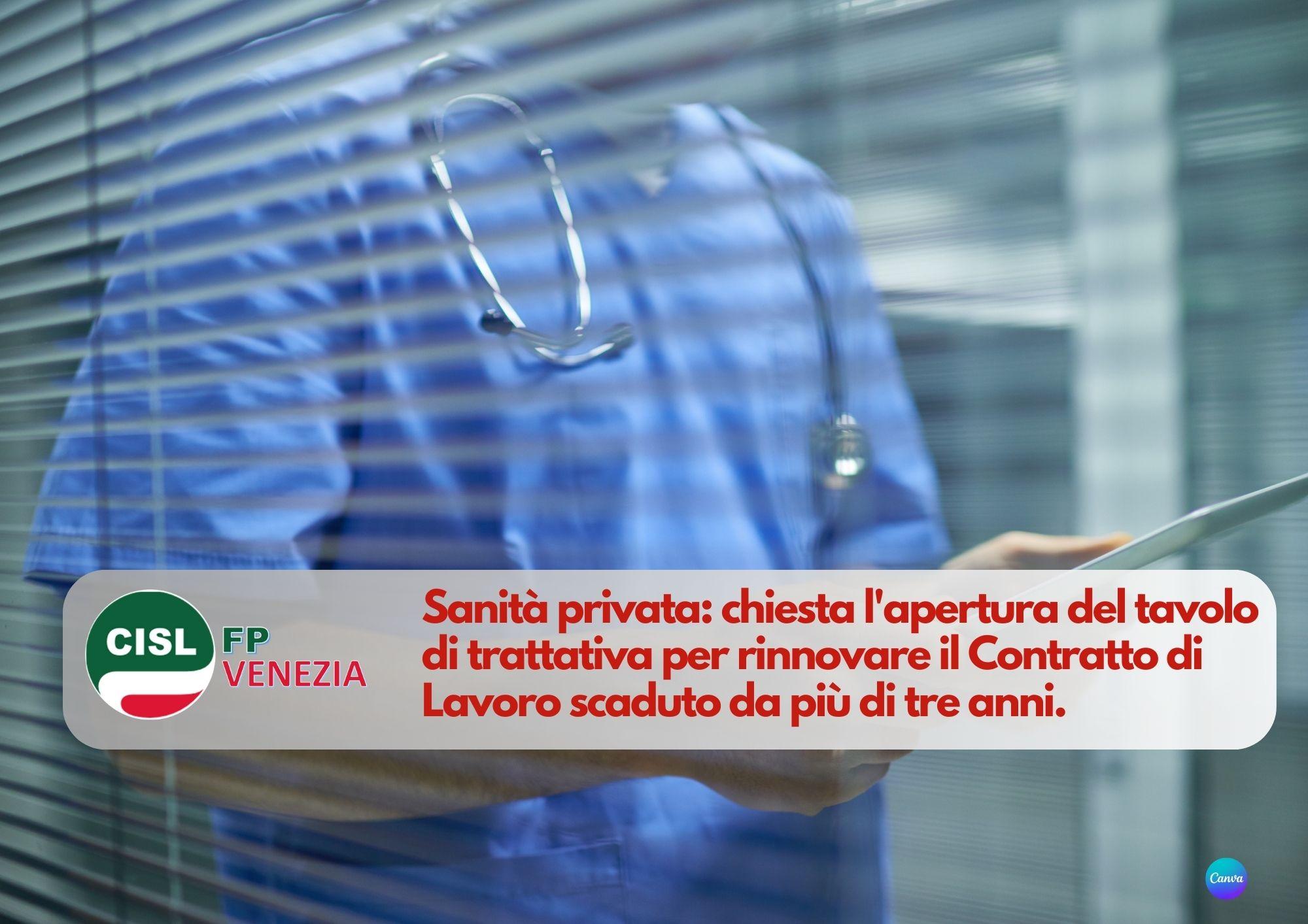 CISL FP Venezia. Sanità privata: chiesta l'apertura del tavolo di trattativa per rinnovare il Contratto