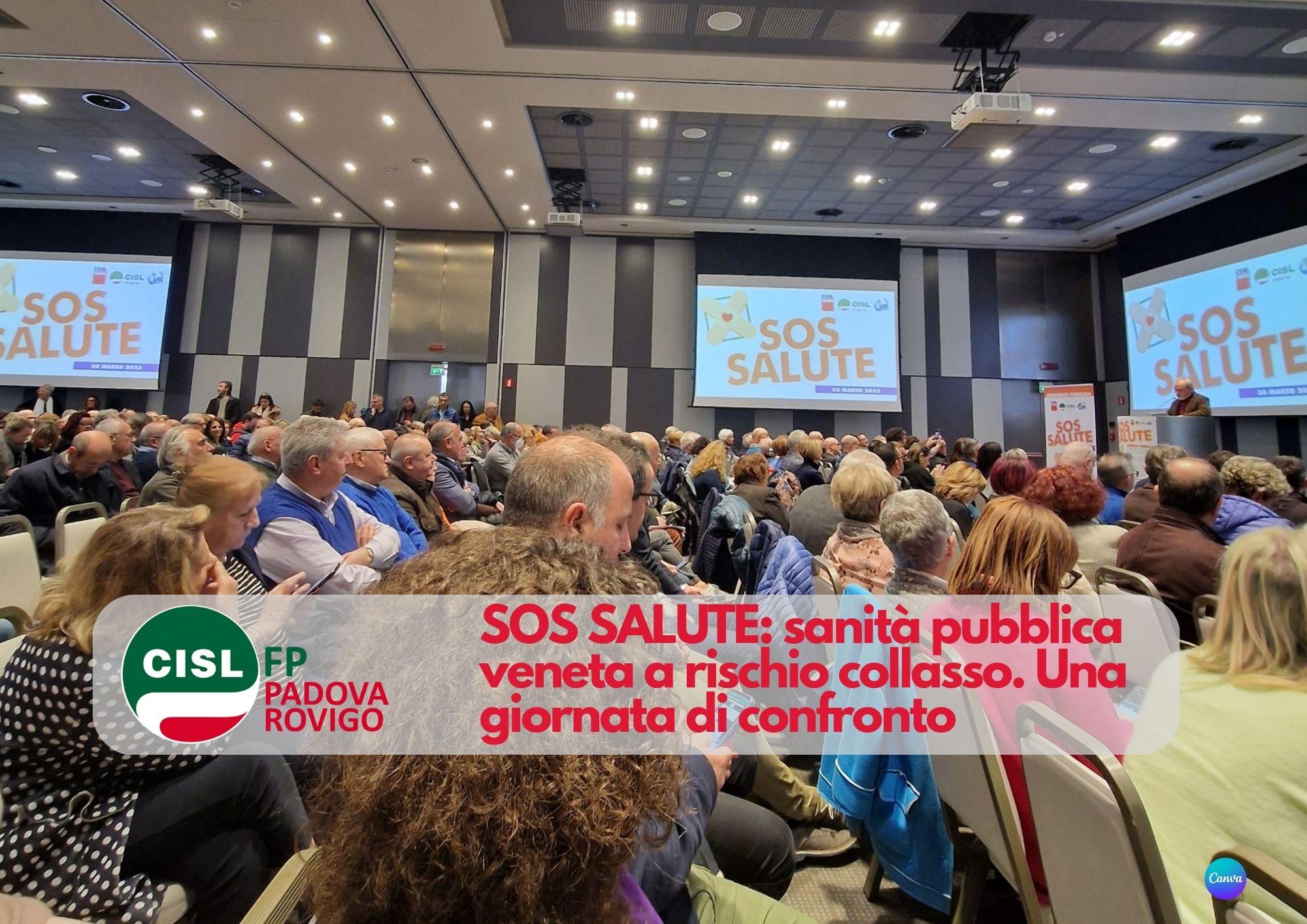 CISL FP Padova Rovigo. SOS SALUTE: sanità pubblica veneta a rischio collasso. Una giornata di confronto