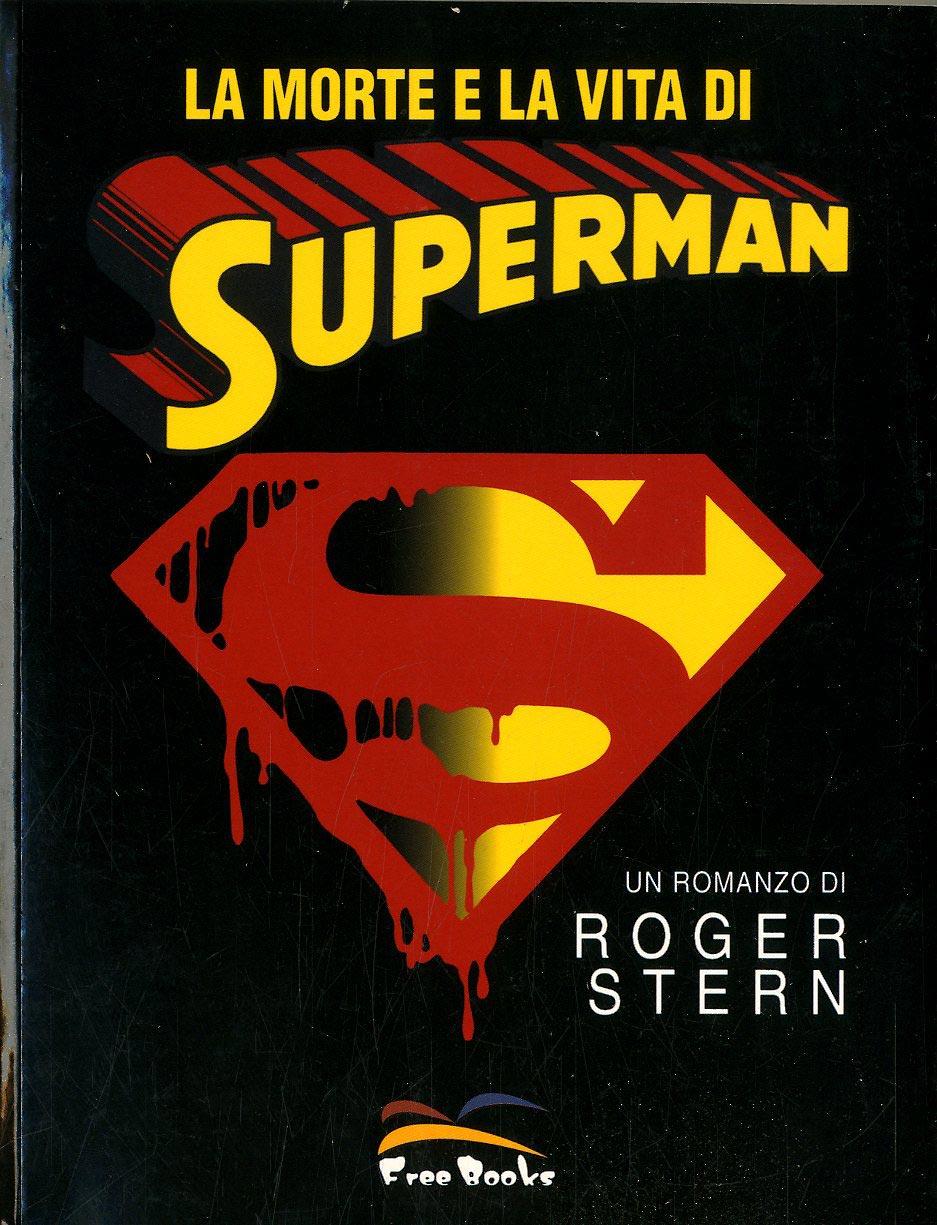 SUPERMAN. ROMANZO - FREE BOOKS (2008)