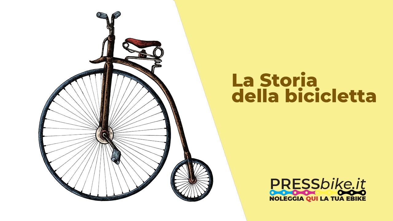 La Storia della Bicicletta