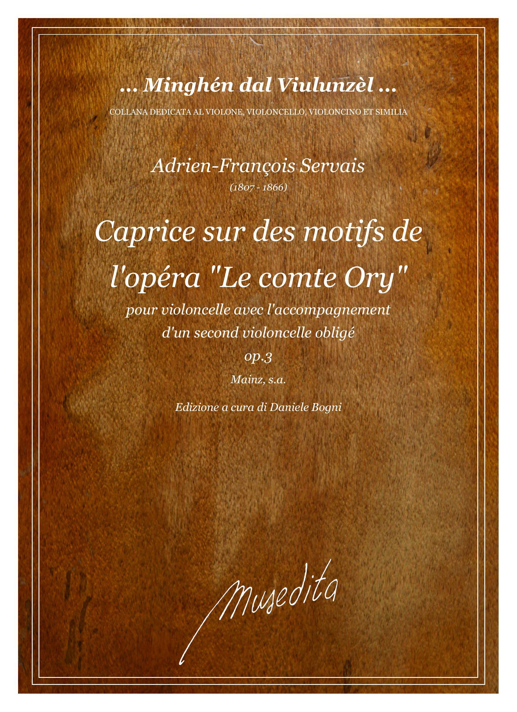 A.F.Servais: Caprice sur des motifs de l'opéra  "Le comte Ory" op.3 (Mains, s.a.)