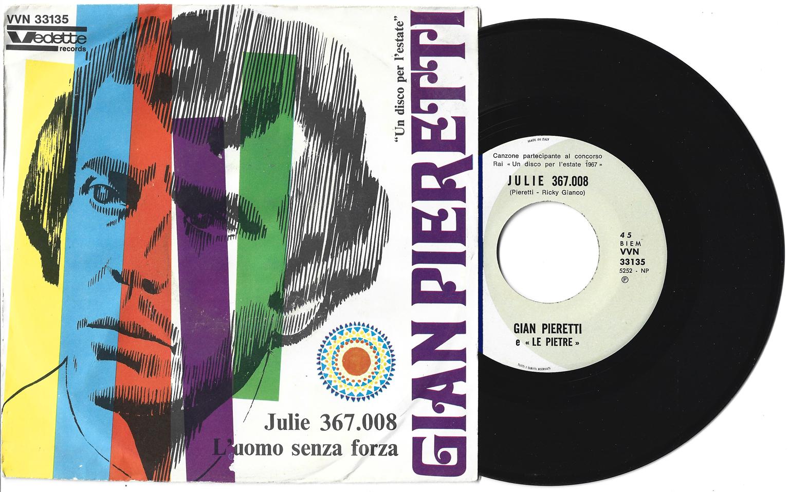 GIAN PIERETTI : Julie 367.008 / L'uomo senza forza = 1967 = EX+ / MINT