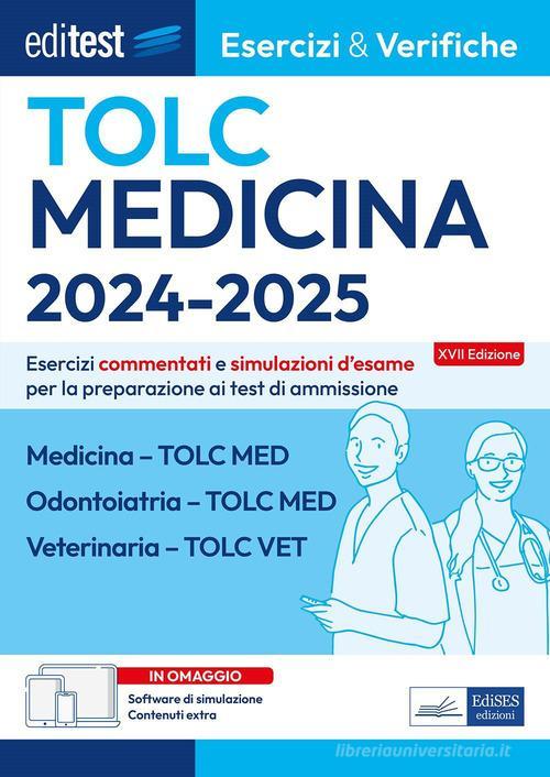 EDITEST  -  AREA SANITARIA - TOLC MEDICINA. ESERCIZI COMM. E SIMULAZIONI 2024/2025