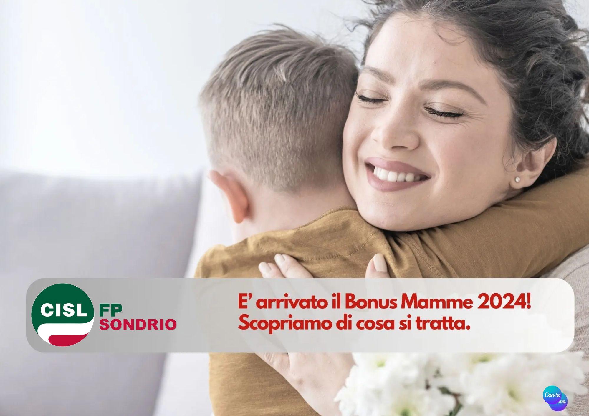 CISL FP Sondrio. Arriva il bonus mamme 2024. Scopriamo di cosa si tratta