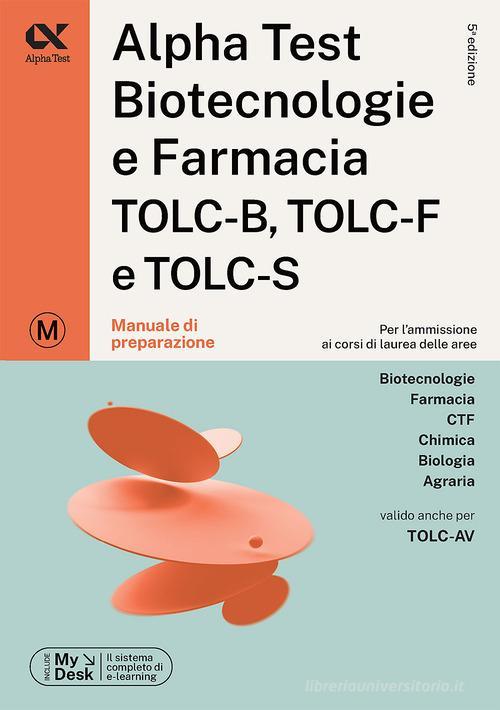 ALPHA TEST  -  AREA SCIENTIFICA - BIOTECNOLOGIE E FARMACIA. TEORIA 2024/2025