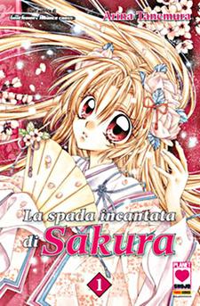 LA SPADA INCANTATA DI SAKURA - Arina Tanemura - Planet Manga - 12 volumi completa