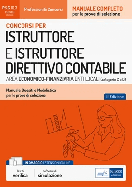 EDISES  -  ENTI LOCALI - ISTRUTTORE E I. DIRETTIVO CONT. AREA ECO-FIN. TEORIA, QUIZ E MODULISTICA