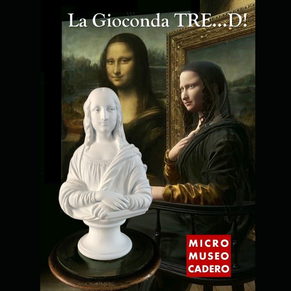 La Gioconda TRE...D!