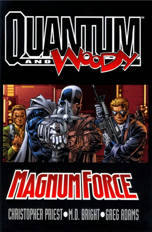 QUANTUM & WOODY. MAGNUM FORCE - ACCLAIM (1999)