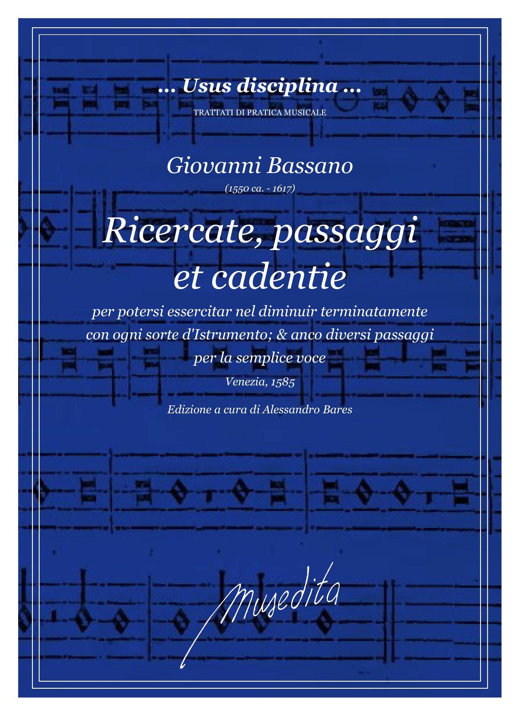 G.Bassano: Ricercate, passaggi et cadentie, per potersi essercitar nel diminuir terminatamente con o