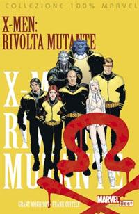 X-MEN: RIVOLTA MUTANTE - PANINI COMICS (2009)