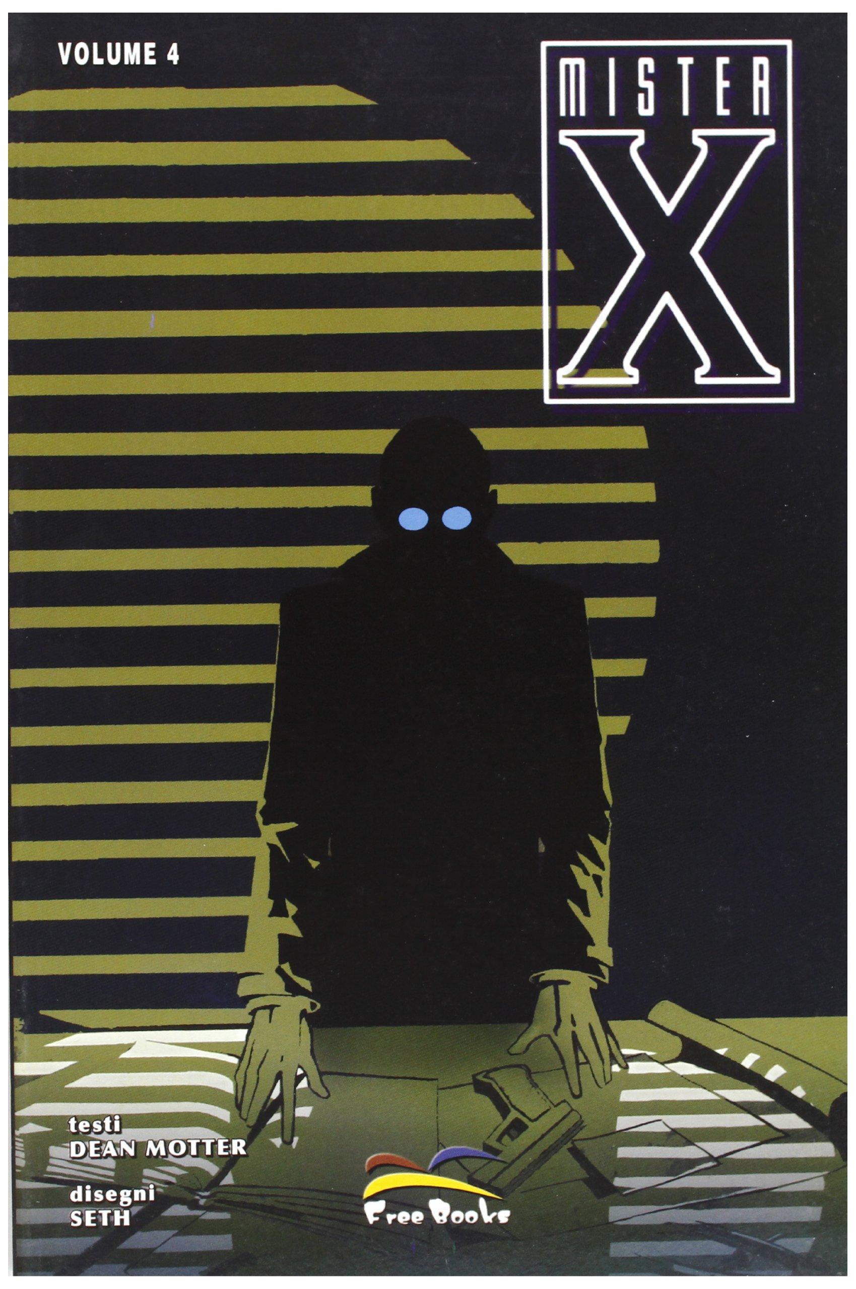 MISTER X VOL.4 - FREE BOOKS (2006)