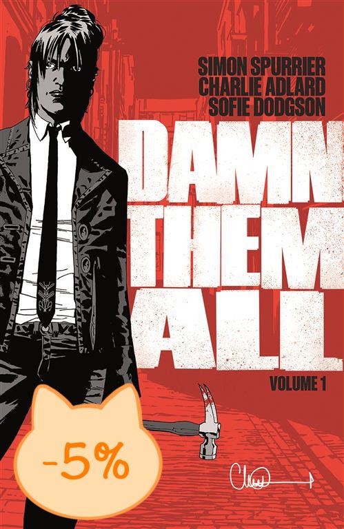 DAMN THEM ALL VOL.1 - Che Dio li maledica