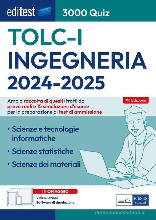 EDITEST  -  AREA TECNICA - TOLC-I INGEGNERIA. 3000 QUIZ 2024/2025