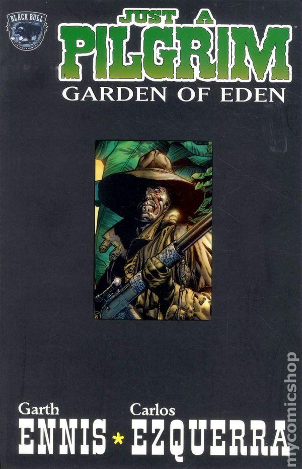 JUST A PILGRIM. GARDEN OF EDEN - BLACK BULL (2002)