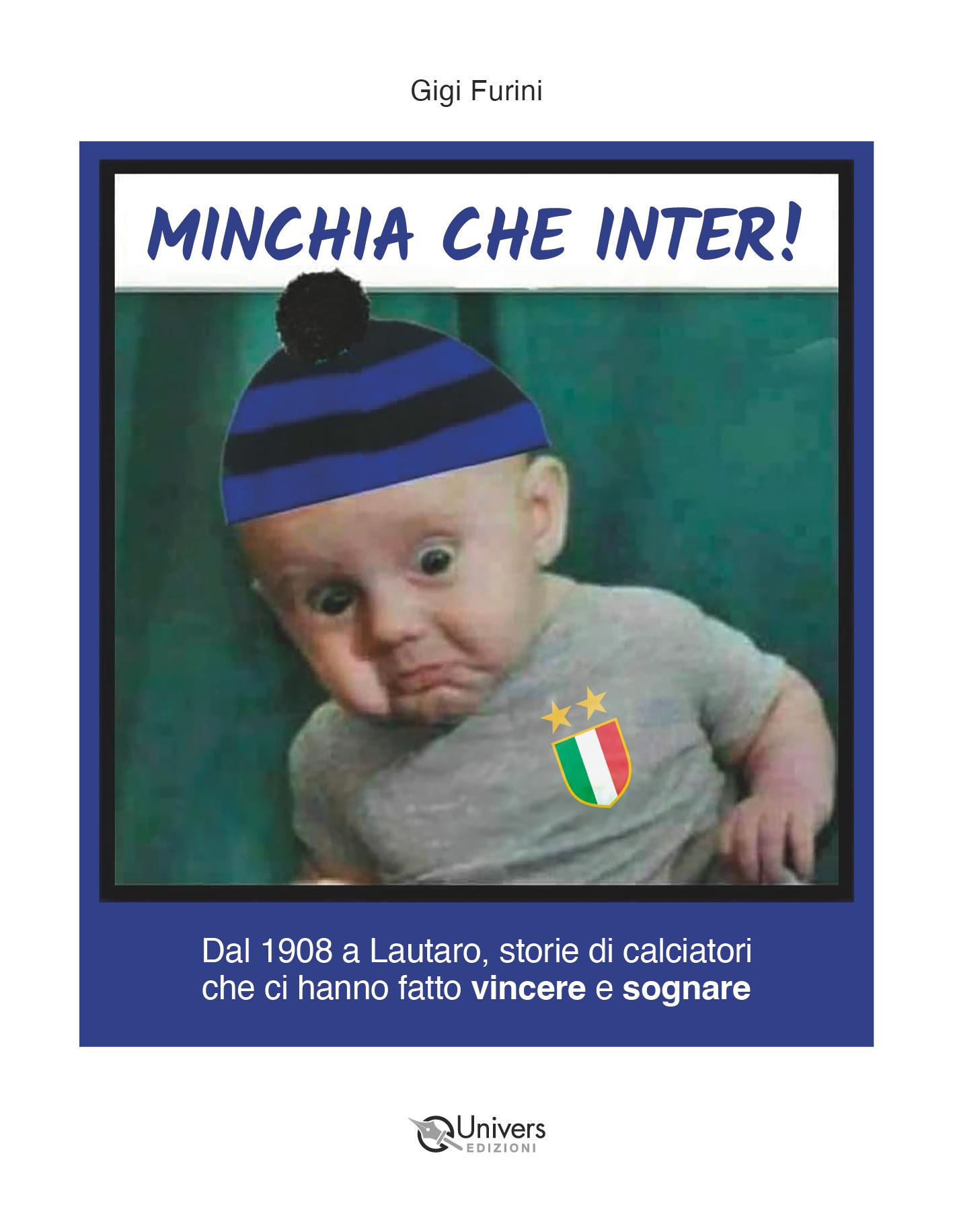 MINCHIA CHE INTER! di Luigi Furini