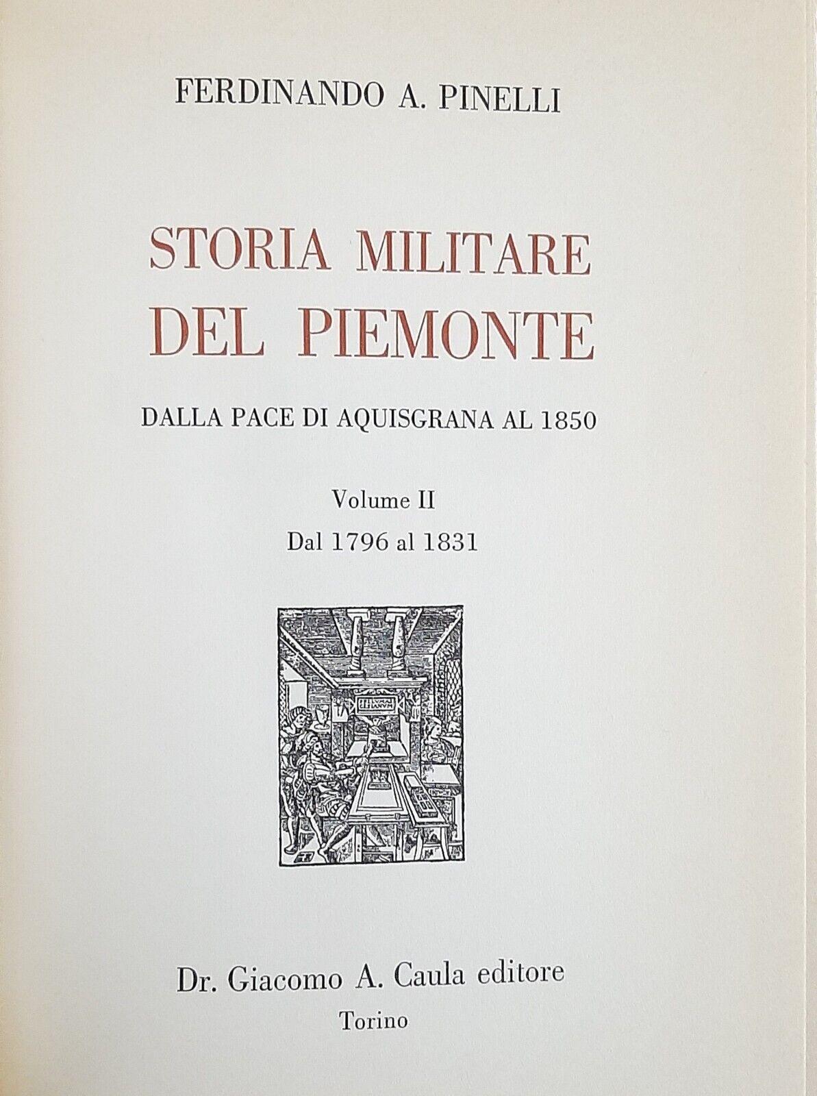 Storia Militare del Piemonte Ferdinando Pinelli