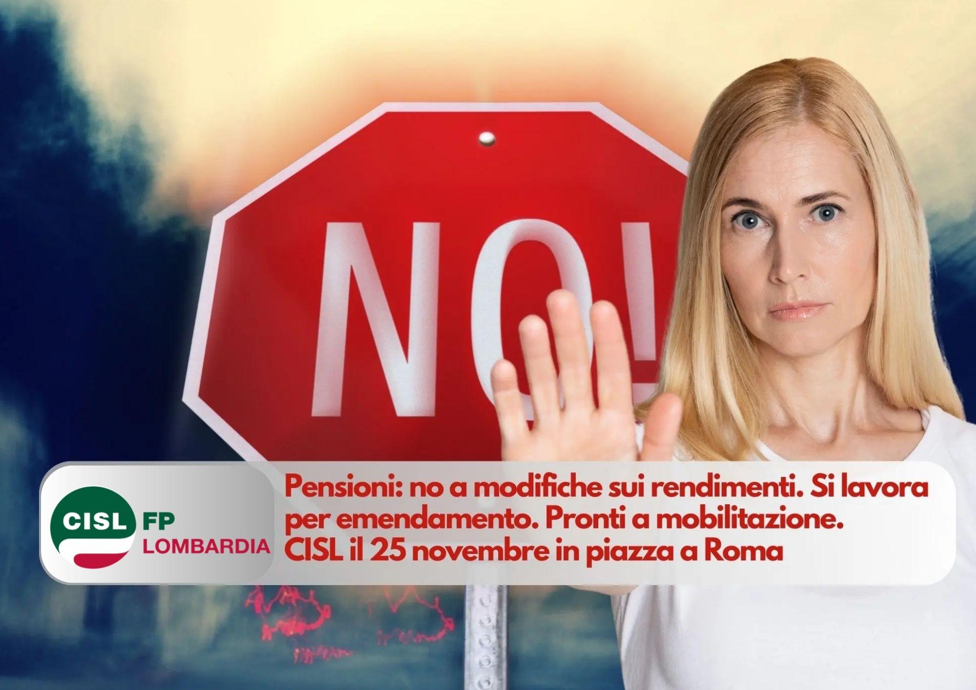 CISL FP Lombardia. Pensioni: no a modifiche sui rendimenti. Si lavora per emendamento. Pronti a mobilitazione