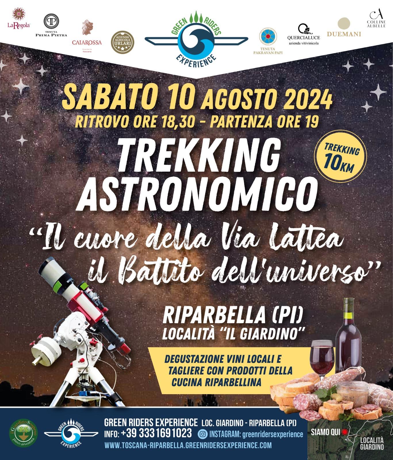 TREKKING ASTRONOMICO SABATO 10 AGOSTO " "IL CUORE DELLA VIA LATTEA IL BATTITO DELL'UNIVERSO""