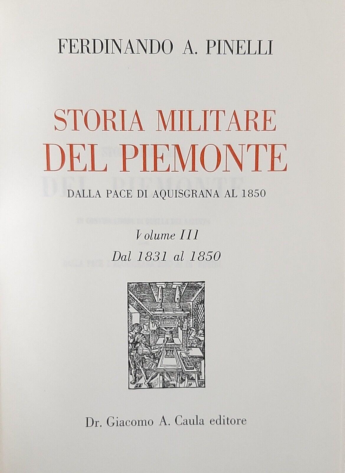 Storia Militare del Piemonte Ferdinando Pinelli