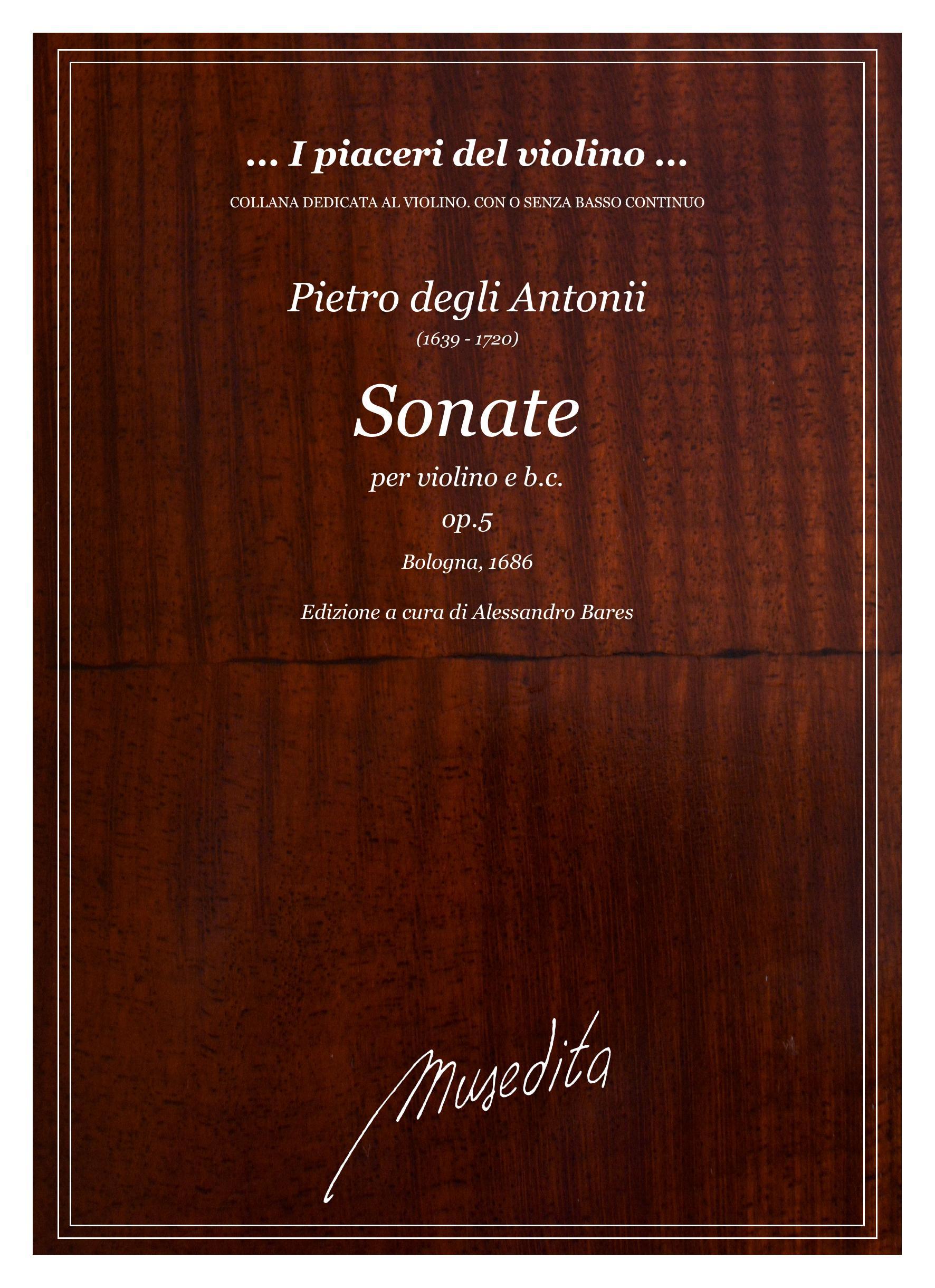 P.Degli Antonii: Sonate op.5 (Bologna, 1686)