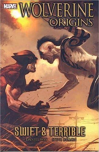 WOLVERINE ORIGINS. SWIFT AND TERRIBLE - MARVEL COMICS (2007)