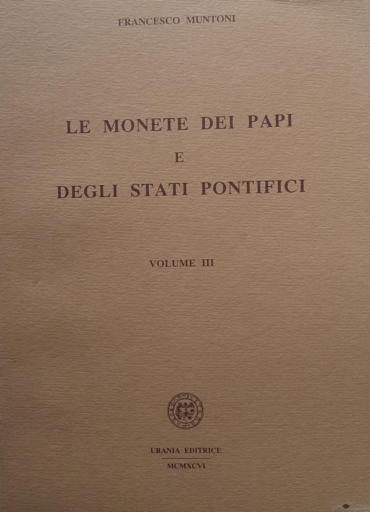 Le Monete dei Papi e degli Stati Pontifici Muntoni