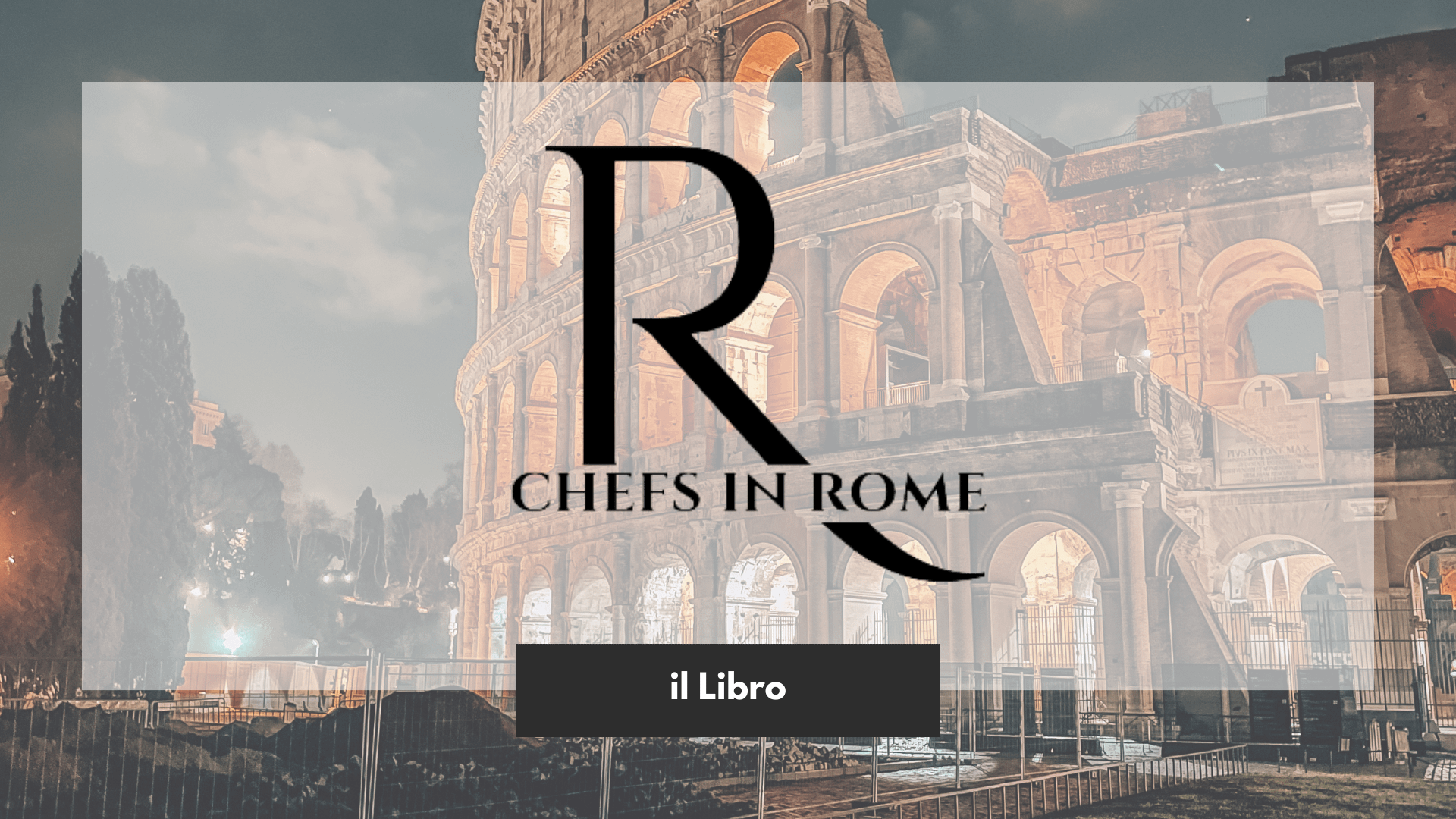 LIBRO CHEFS IN ROME - Edizione CLASSIC - Pre Order
