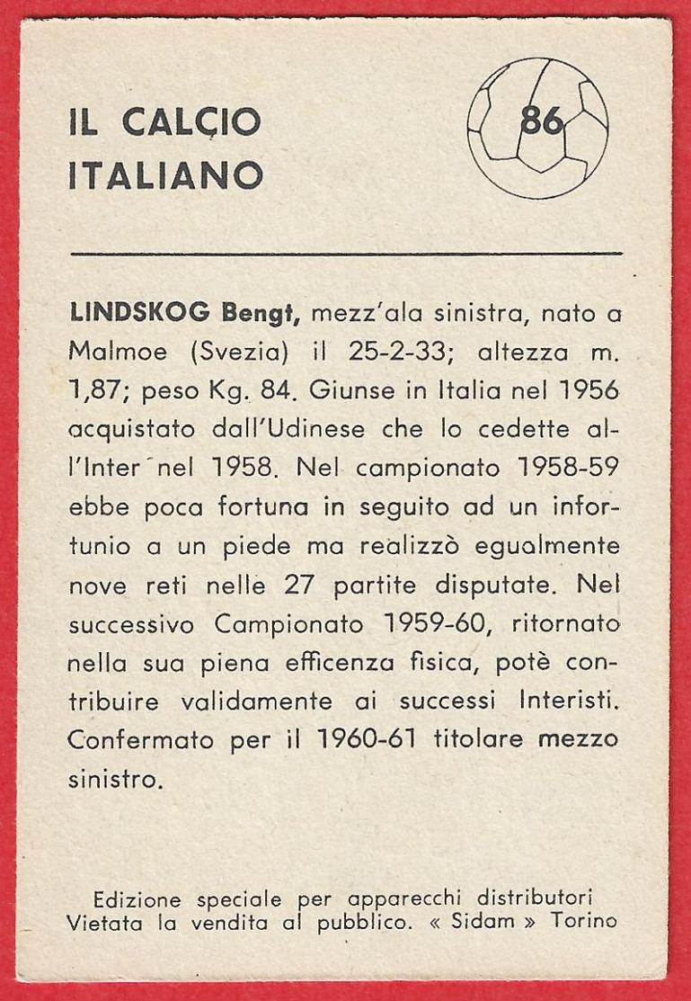 073> BENGT LINDSKOG - INTER = Figurina Calciatori SIDAM - Campionato 1960-61