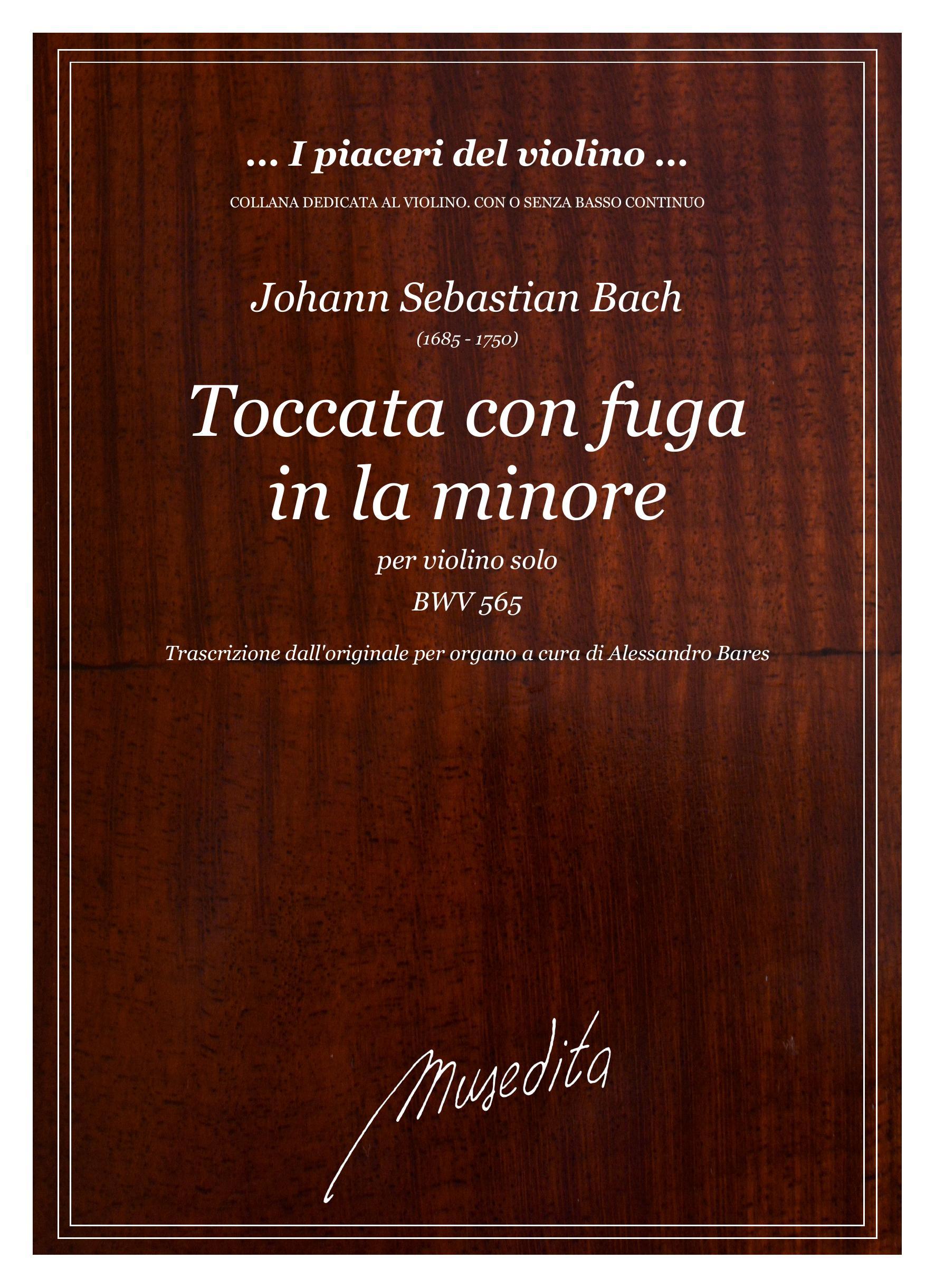 J.S.Bach: Toccata con fuga in la minore per violino solo