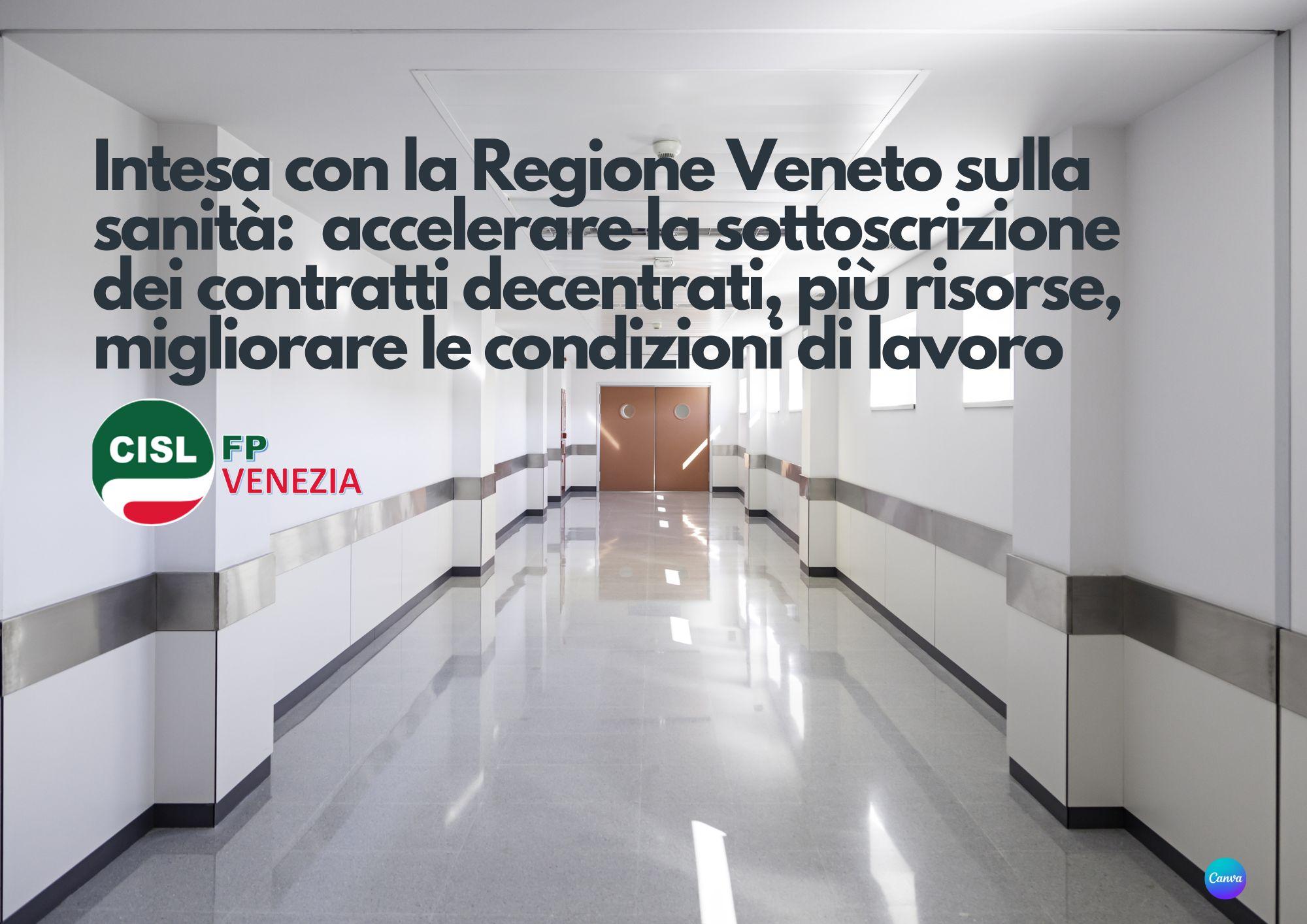 Cisl FP Venezia. Sanità pubblica. Accordo con Regione Veneto: accelerare contrattazione decentrata e risorse