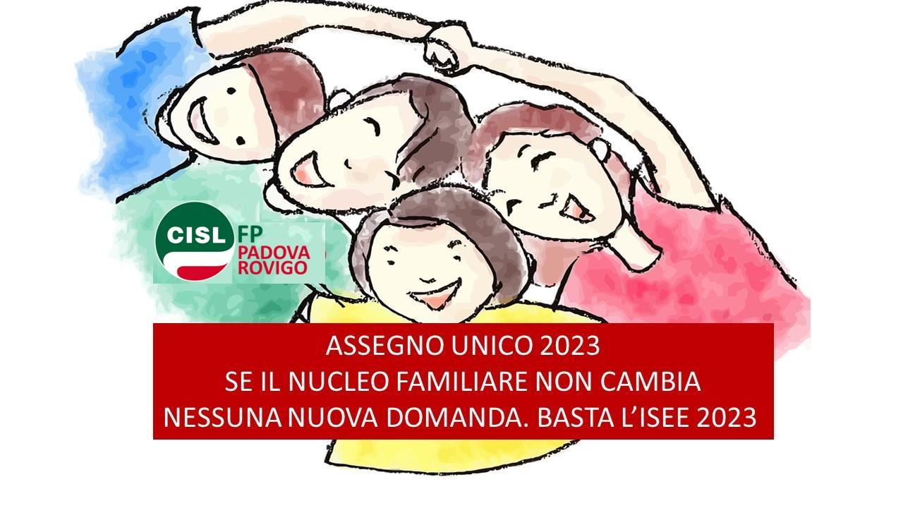 CISL FP Padova Rovigo. Assegno Unico 2023: se non ci sono variazioni nel nucleo familiare basta l'ISEE