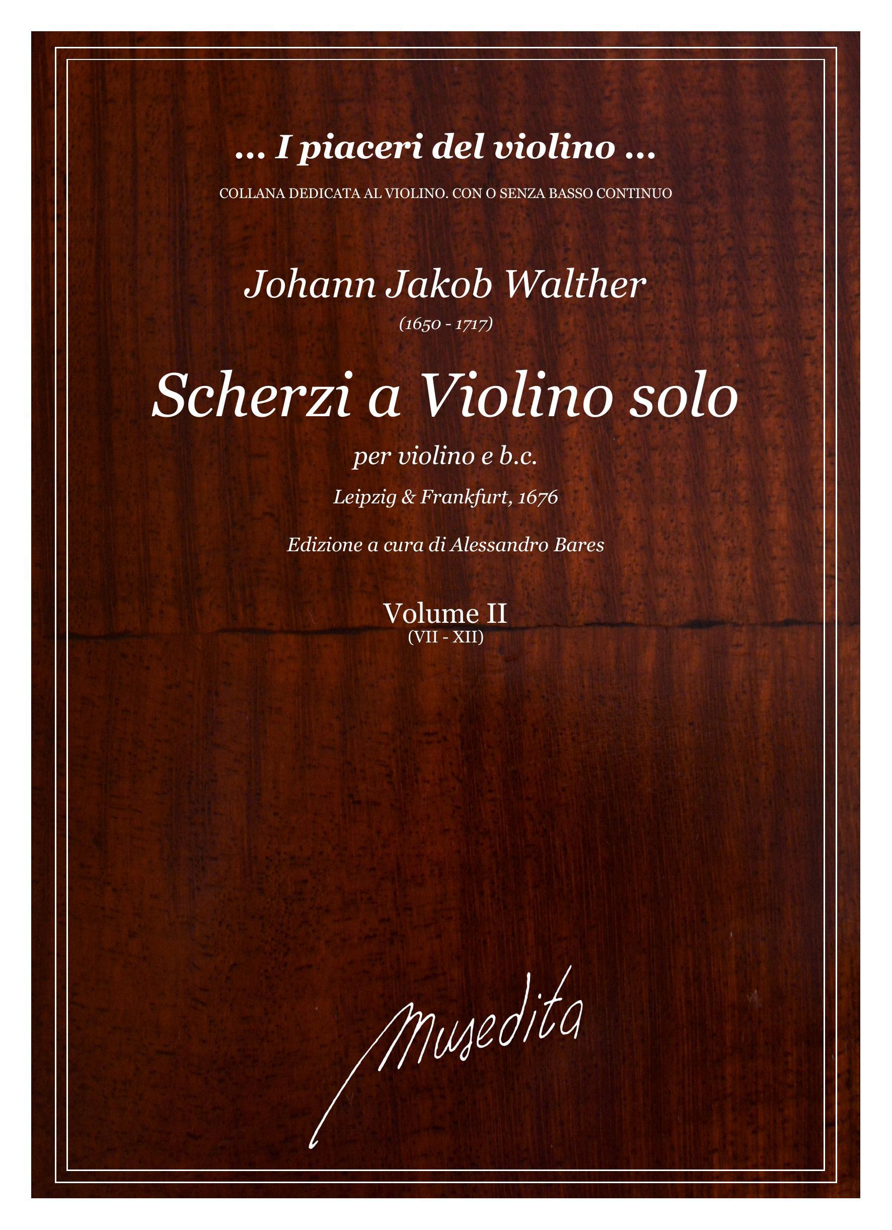 J.J.Walther: Scherzi da violino solo (Mainz, 1687)