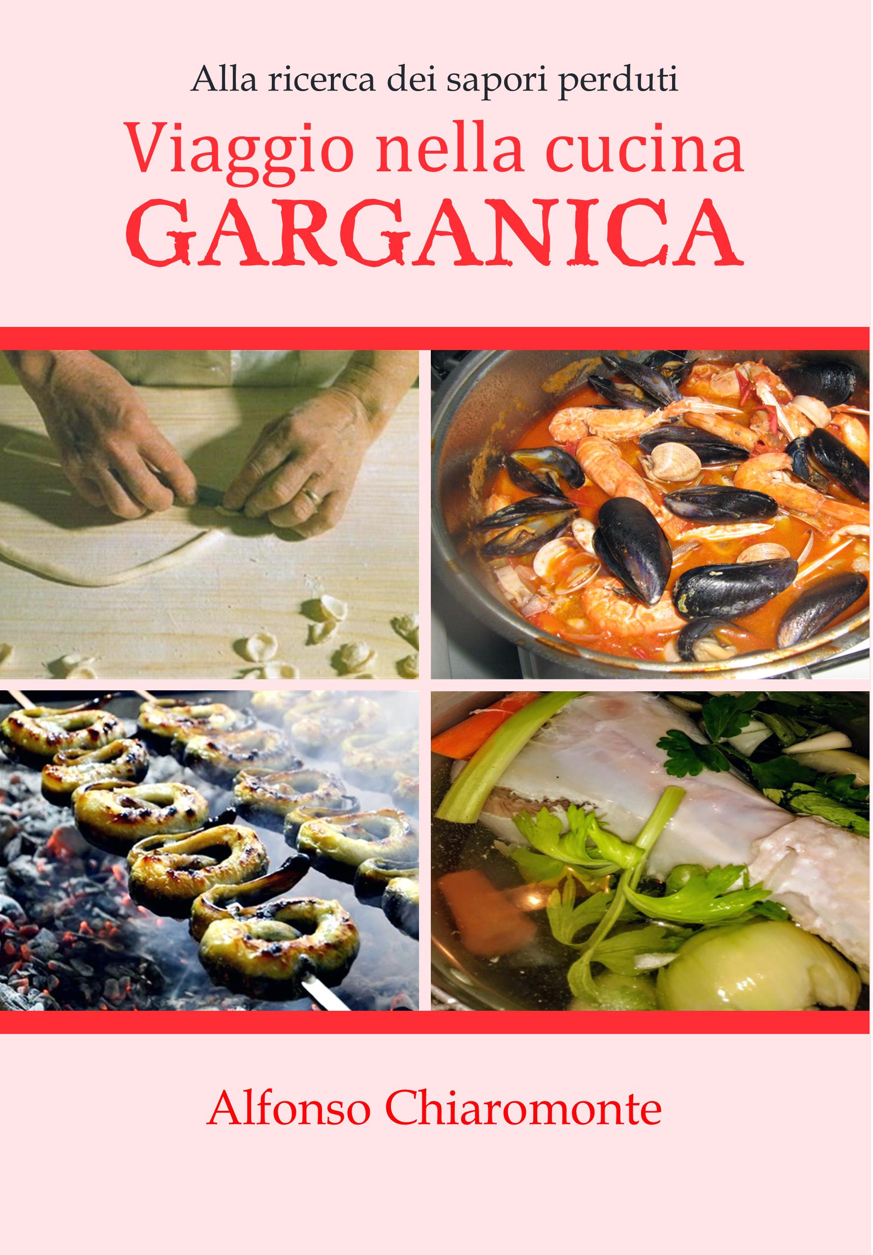 Viaggio nella cucina Garganica
