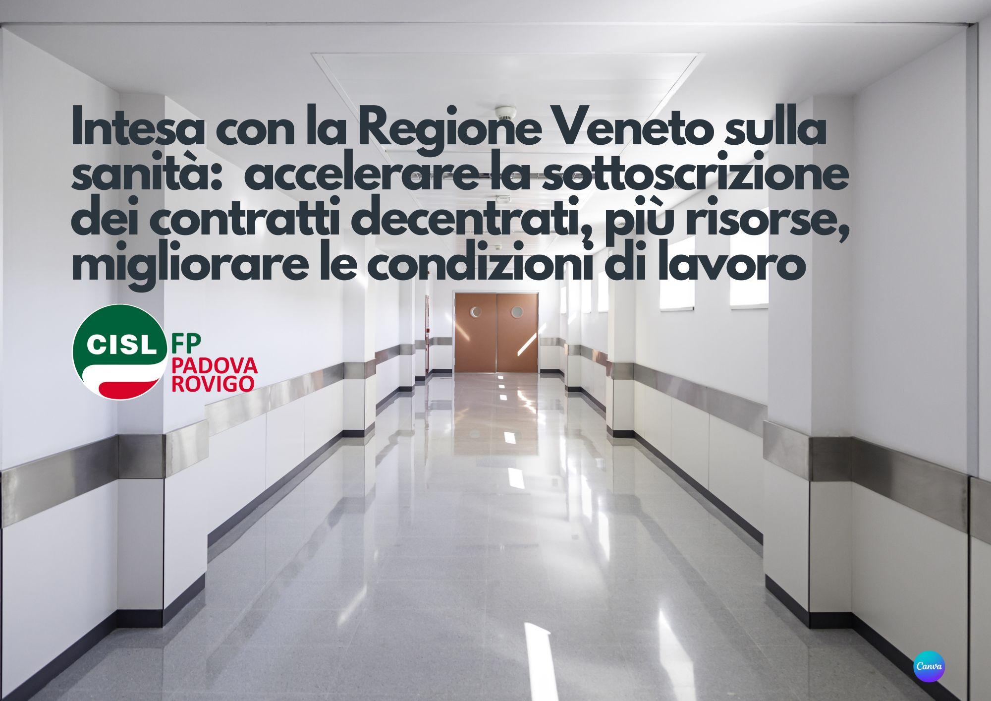 Cisl FP Padova Rovigo. Sanità pubblica. Accordo con Regione Veneto: accelerare contrattazione decentrata e risorse