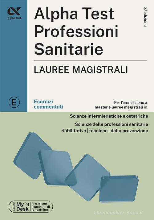 ALPHA TEST  -  AREA SANITARIA - MAGISTRALI PROF. SANITARIE. ESERCIZI COMM. 2024/2025