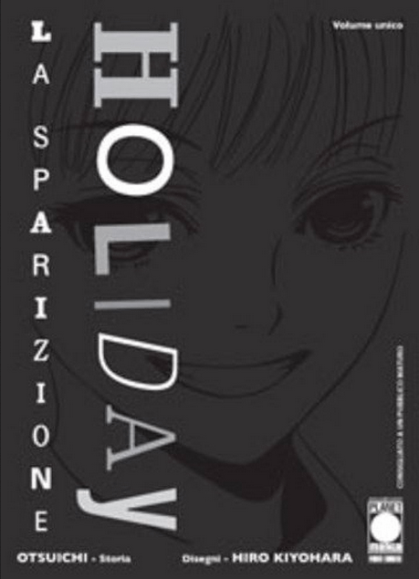 HOLIDAY. LA SPARIZIONE - PANINI COMICS (2008)