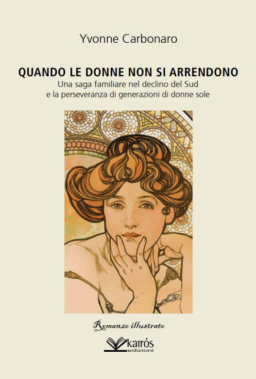 QUANDO LE DONNE NON SI ARRENDONO di Yvonne Carbonaro