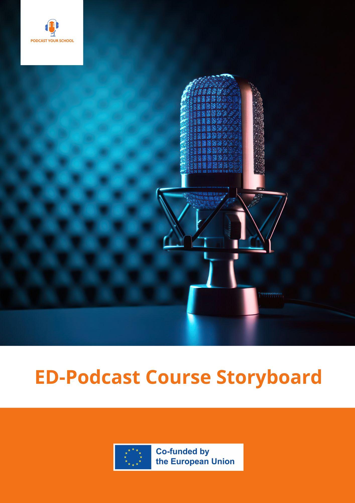 The “Ed-Podcast Course Storyboard” now available!