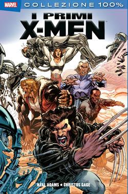 X-MEN. I PRIMI X-MEN - PANINI COMICS (2013)