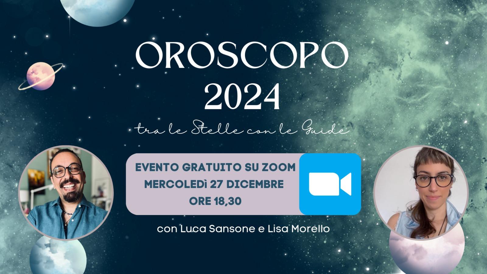 Oroscopo 2024 - Tra le Stelle con le Guide