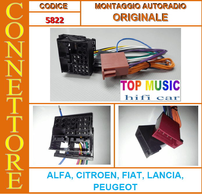 5822 - ALFA ROMEO-CITROEN-FIAT-LANCIA-PEUGEOT- CONNETTORE PER MONTAGGIO AUTORADIO ORIGINALI