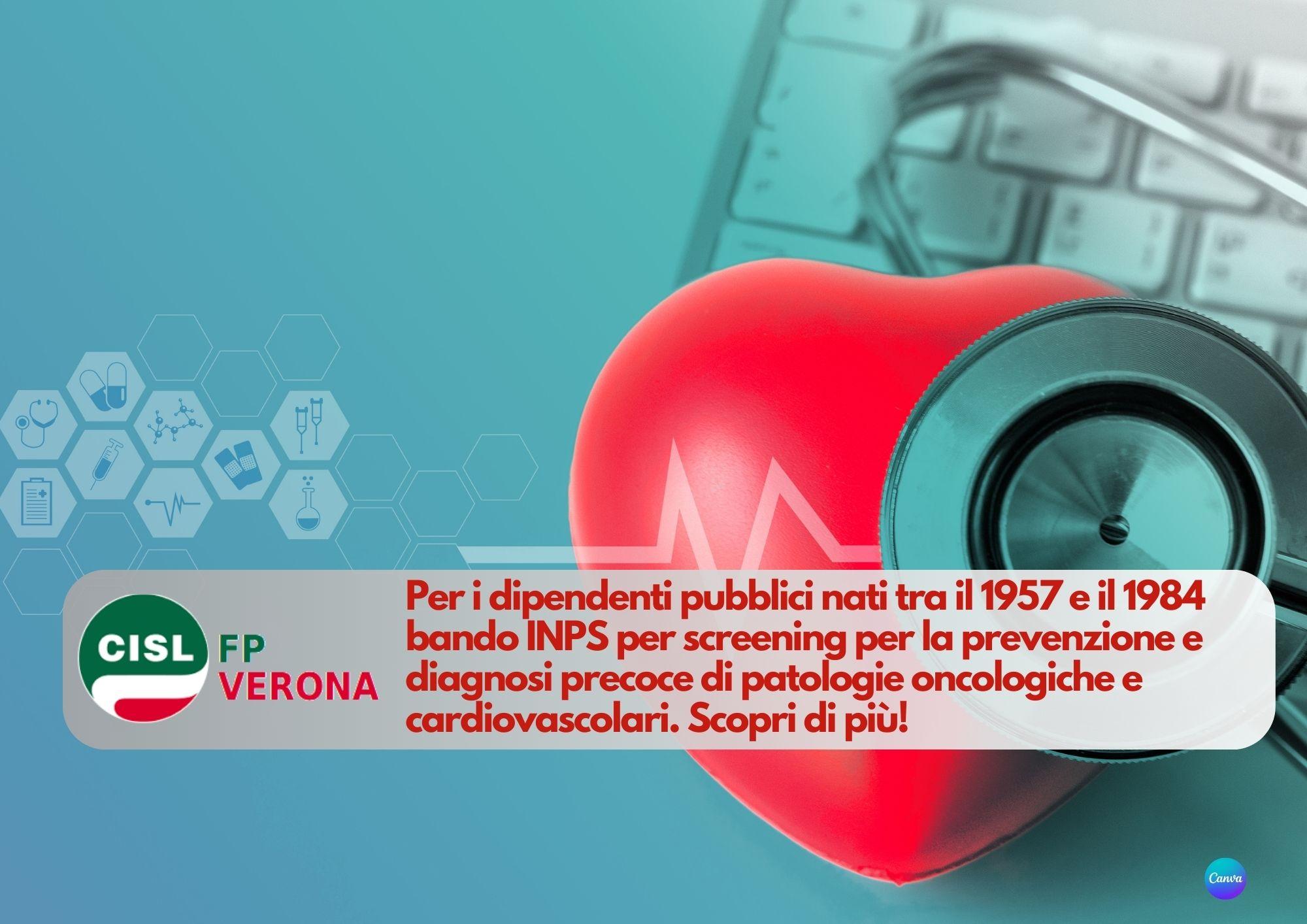 CISL FP Verona. Pubblico impiego: bando INPS screening patologie oncologiche e cardiovascolari