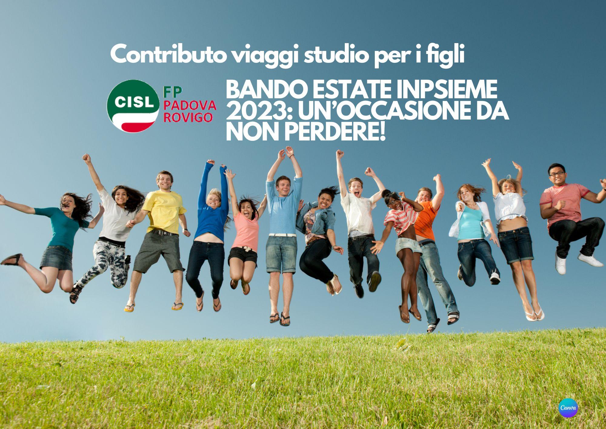 CISL FP Padova Rovigo. Bando Estate INPSieme 2023 per le vacanze studio dei figli