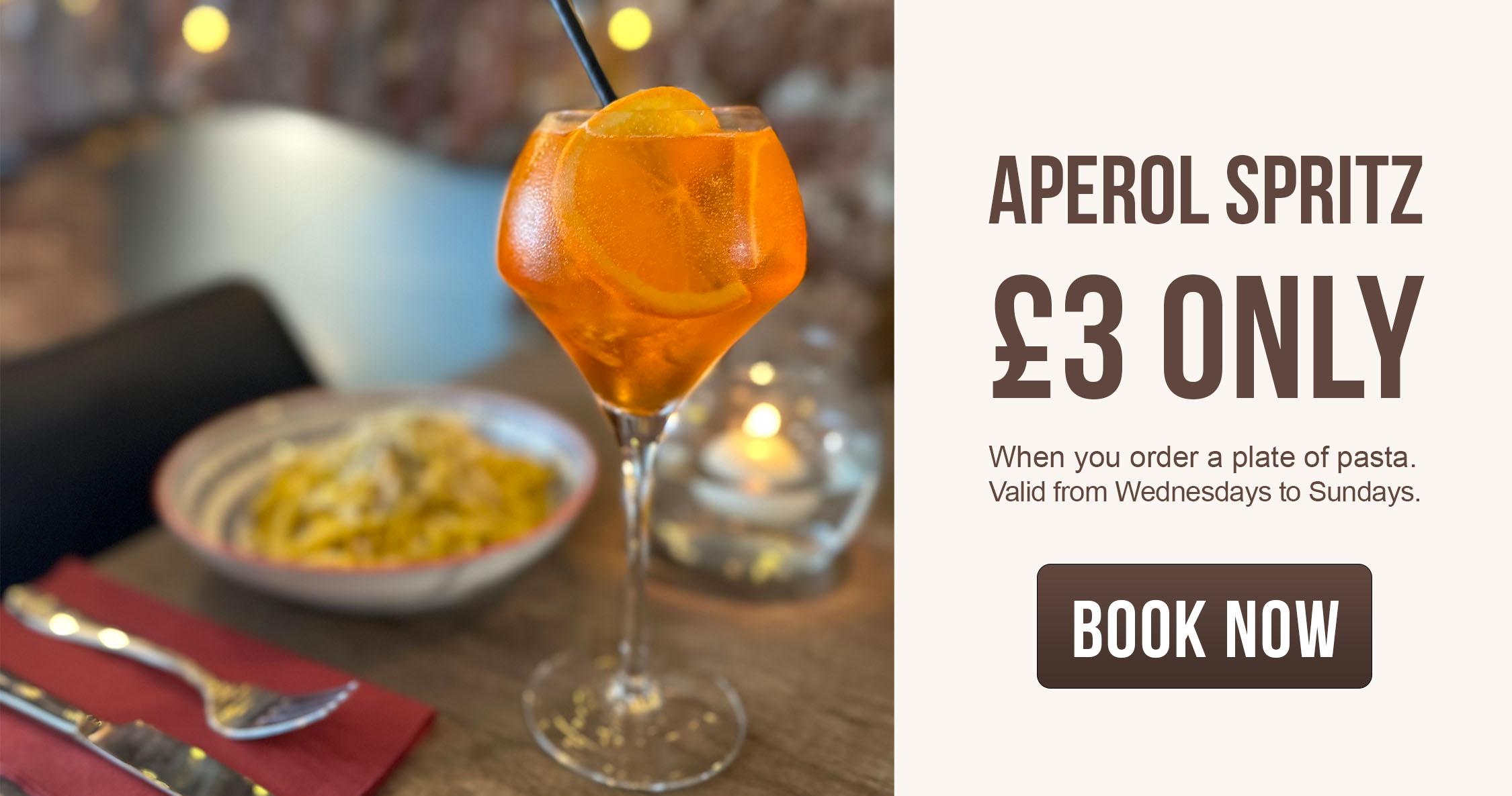 £3 Aperol Spritz with a plate of pasta