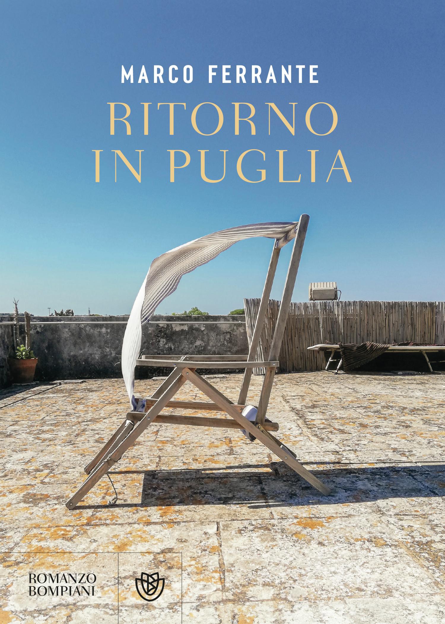Ritorno in Puglia: Marco Ferrante presenta il suo ultimo romanzo