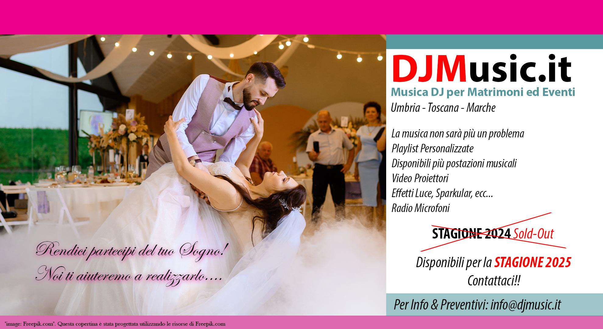 DJ Per Matrimonio la scelta è Importante.... DJMUSIC