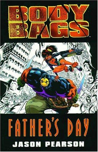 BODY BAGS. FATHER'S DAY - DARK HORSE (1997)