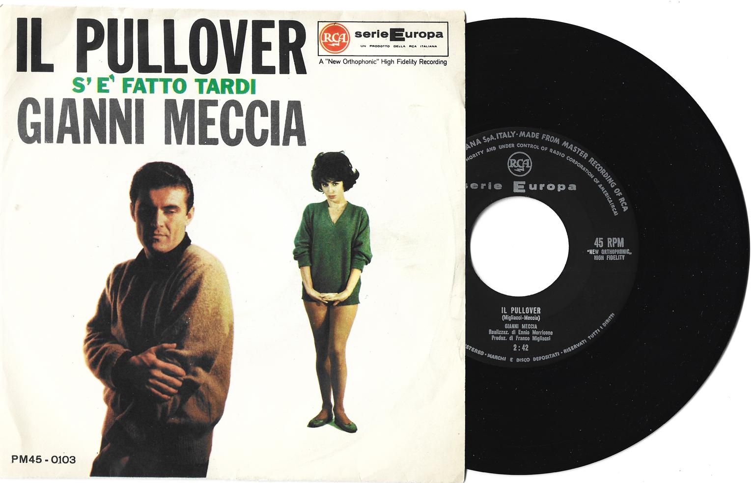 GIANNI MECCIA : Il pullover / S'è fatto tardi = 1960 = EX / EX+